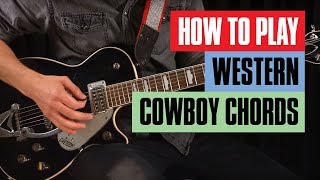 How to Play Western Cowboy Chords Guitar Lesson  Guitar Tricks [upl. by Koziara]