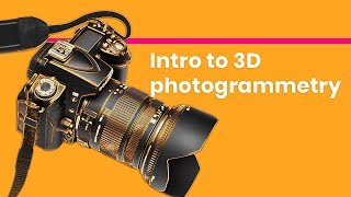 Intro To Photogrammetry [upl. by Marco]