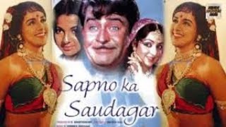 SAPNON KA SAUDAGAR  1968  FULL HINDI MOVIE  RAJ KAPOOR  HEMA MALINI  TANUJA  JAYANT [upl. by Oruhtra]