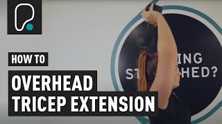 How To Do An Overhead Tricep Extension [upl. by Enilkcaj]