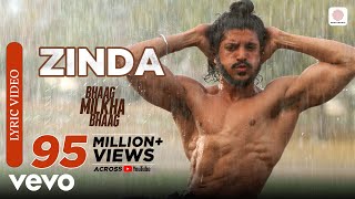 Zinda Lyric Video  Bhaag Milkha BhaagFarhan AkhtarSiddharth MahadevanPrasoon Joshi [upl. by Lebezej]