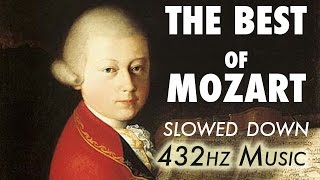 The Best Of Mozart  Slowed Down  432Hz  45 Hours [upl. by Averyl556]