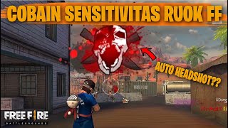 TESTING SETTING DAN SENSITIVITAS RUOK FF DI RANKED AUTO HEADSHOT  FREE FIRE INDONESIA [upl. by Noemad]