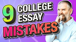 9 College Essay Mistakes And How to Avoid Them [upl. by Lassiter]