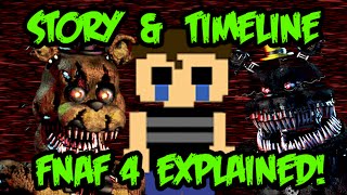 Five Nights at Freddys 4 Story and Timeline [upl. by Ludmilla848]