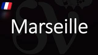 How to Pronounce Marseille French Pronunciation Native Speaker [upl. by Karlen]