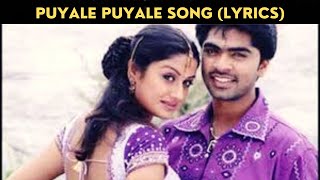 Puyale Puyale Song Lyrics  Kovil  STR  Harris Jayaraj [upl. by Aneehsit719]