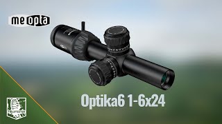 Meopta Optika6 16x24 RD SFP riflescope  review [upl. by Atterual]