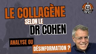 Le COLLAGÈNE selon le DR COHEN [upl. by Seltzer]