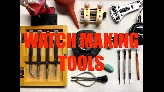 TOOLS TO START WATCH MAKING  MODIFYING  Beginner Watch Tools [upl. by Ecidnarb]