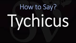 How to Pronounce Tychicus CORRECTLY [upl. by Rima]