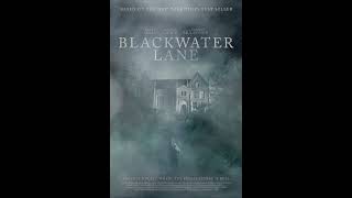 Blackwater Lane [upl. by Lennie235]