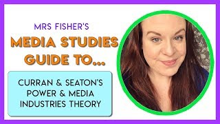 Media Studies  Curran amp Seatons Theory  Simple Guide For Students amp Teachers [upl. by Inavihs]