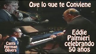 Eddie Palmieri  Oye lo que te Conviene  Herman Olivera [upl. by Quenna328]