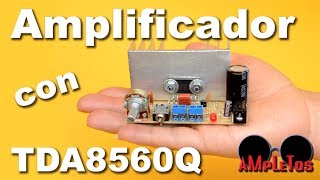 Amplificador casero con TDA8560Q muy fácil de hacer [upl. by Erialc]