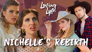 EP 4 Nichelle’s Rebirth  Loving Lyfe Season 2 [upl. by Ehman]