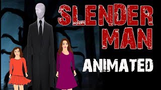 Slender Man Real Story Animated [upl. by Aniuqaoj]