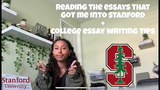 Reading My Essays that Got Me Into Stanford University Plus College Essay Writing Tips [upl. by Stodder]