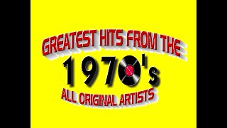 Greatest Hits From The 1970s  All Original Artists [upl. by Vokay]