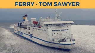 Arrival of ferry TOM SAWYER in Trelleborg TTLine [upl. by Ahsinrat]