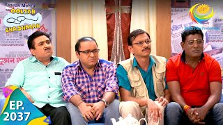 Taarak Mehta Ka Ooltah Chashmah  Episode 2037  Full Episode [upl. by Lleder]