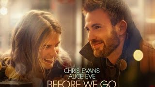 BEFORE WE GO  Official Trailer [upl. by Akimert]