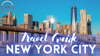 New York City Travel Guide Best Things To Do in NYC [upl. by Erikson]