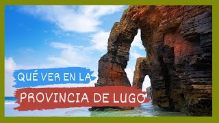 GUÍA COMPLETA ▶ Qué ver en LA PROVINCIA DE LUGO ESPAÑA 🇪🇸 🌏 Turismo y viajes GALICIA [upl. by Dhaf]