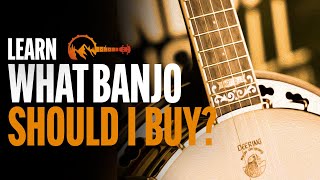 What Banjo Should I Buy  Banjo Mountain [upl. by Sidnarb]