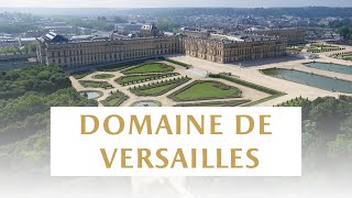 Domaine de Versailles  Estate of Versailles [upl. by Lavinia]