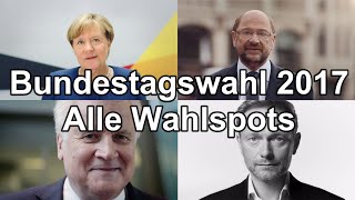 Alle Wahlwerbespots Wahlspots der 34 Parteien zur Bundestagswahl 2017 btw17 [upl. by Bliss]