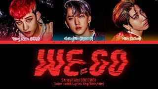 Stray Kids 3RACHA quotWe Goquot Lyrics 스트레이 키즈 We Go 가사 Color Coded Lyrics [upl. by Koressa722]