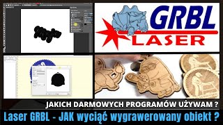 TIP  Jak w darmowym programie Laser GRBL wyciąć wcześniej wygrawerowany obiekt [upl. by Ehttam]