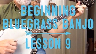 Learn to Play Bluegrass Banjo  Lesson 9 [upl. by Tedie]