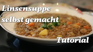 Leckere Linsensuppe selbstgemacht [upl. by Abe]