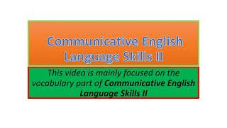 Communicative English Language Skills II vocabulary part one [upl. by Nafis]