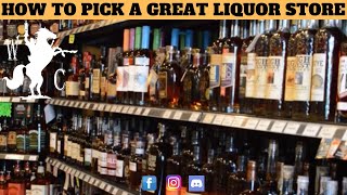 How To Pick A Great Liquor Store [upl. by Sammy]