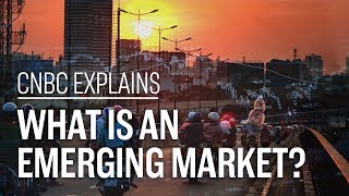 What is an emerging market  CNBC Explains [upl. by Nwad]