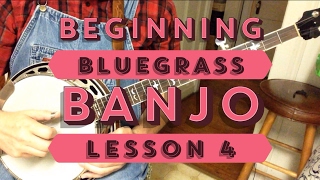 Learn to Play Bluegrass Banjo  Lesson 4 [upl. by Sherrer]