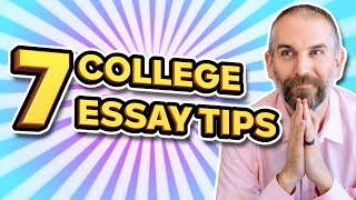 7 GREAT College Essay Tips to Help You Stand Out [upl. by Airlee]