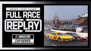 2024 NASCAR Busch Light Clash at the Coliseum Race  NASCAR Cup Series Full Race Replay [upl. by Frannie]