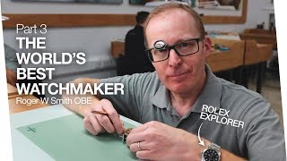 Part 3  The Worlds Best Watchmaker  Watch Collecting [upl. by Player]