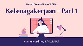 Ketenagakerjaan Part 1  Konsep Ketenagakerjaan Menghitung TPAK Jenis Tenaga Kerja [upl. by Mireille]