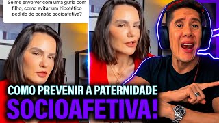 Como Se Prevenir Da Paternidade Socioafetiva E Pensão Socioafetiva [upl. by Leile]