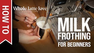 How To Milk Frothing for Beginners 5 Tips [upl. by Alenson46]