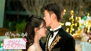 ENG SUB《突然降临的楚先生 Hi My Mr Right》合集版 Full Version 小说霸总假戏真做恋上主人！ 主演：李沛恩，金美辰  腾讯视频青春剧场 [upl. by Torp]