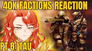 Warhammer Vtuber Reactions to Brickys 40k Factions TAU [upl. by Aihsined]