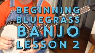 Learn to Play Bluegrass Banjo  Lesson 2 [upl. by Enutrof]