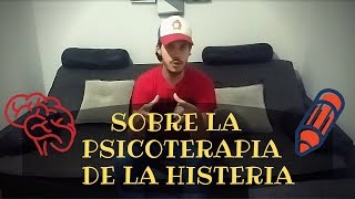 quotSobre la psicoterapia de la histeriaquot  Psicoanálisis Freud UBA [upl. by Enala]