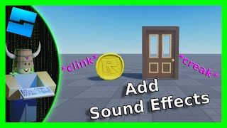 How to Add Sound Effects Into Your Game  Roblox Studio [upl. by Yelra223]